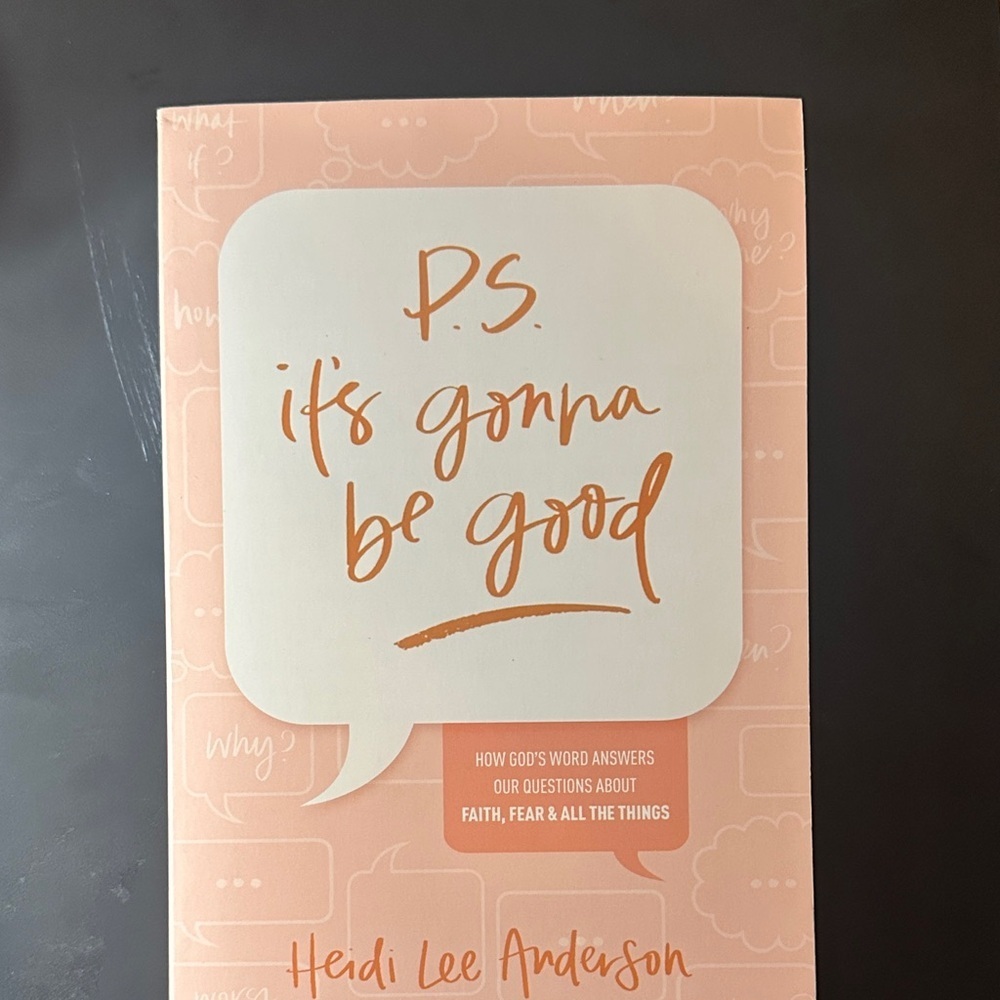 P.S. It's Gonna Be Good - Inspirational Book